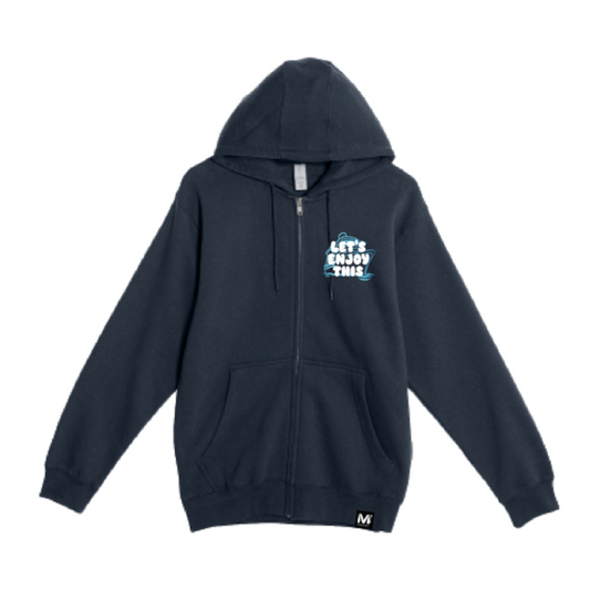 Let's Enjoy This Full Zip Hoodie