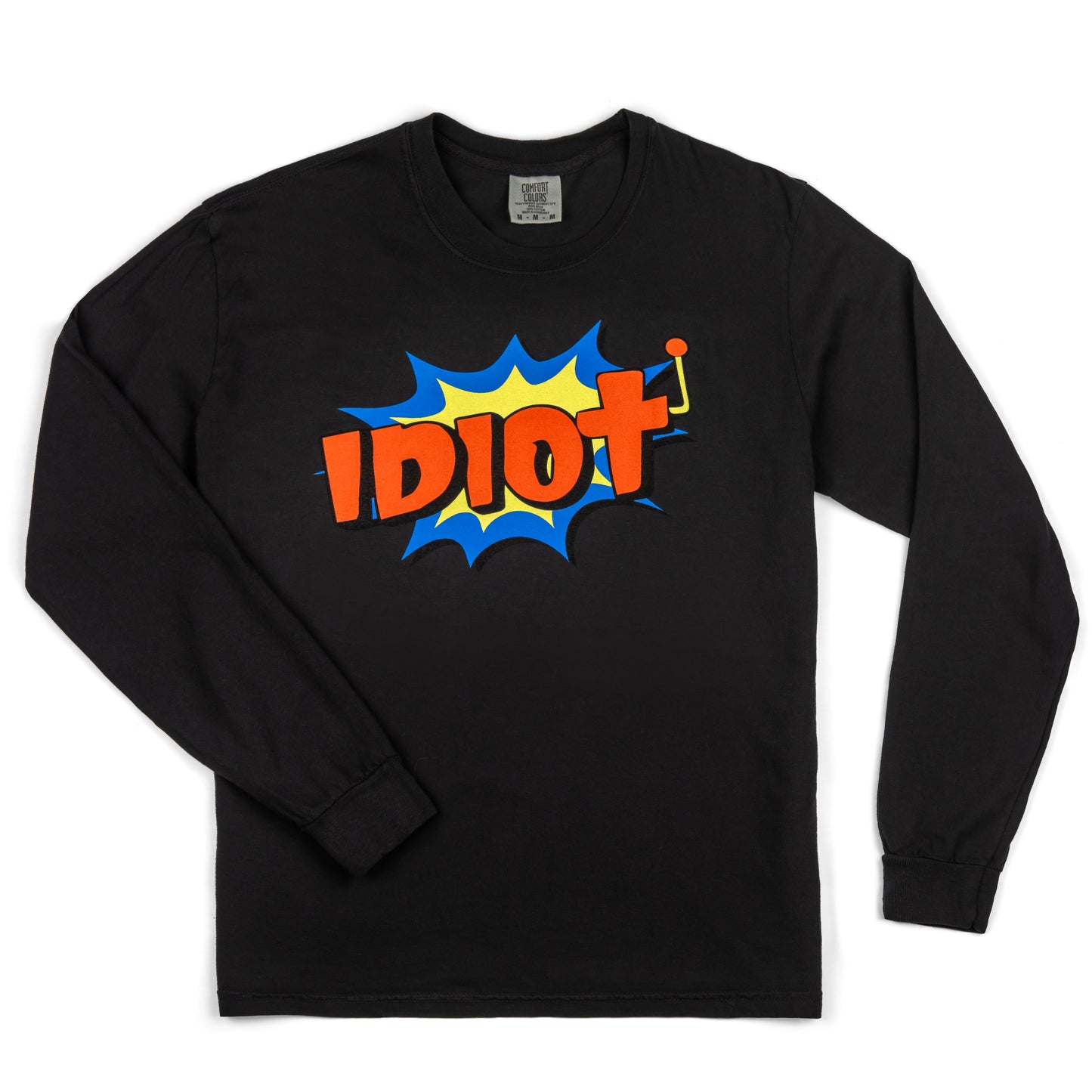 Idiot Long Sleeve T-Shirt